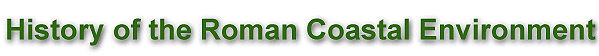 History of the Roman Coastal Environment