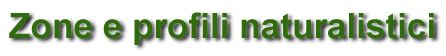 Zone e profili naturalistici